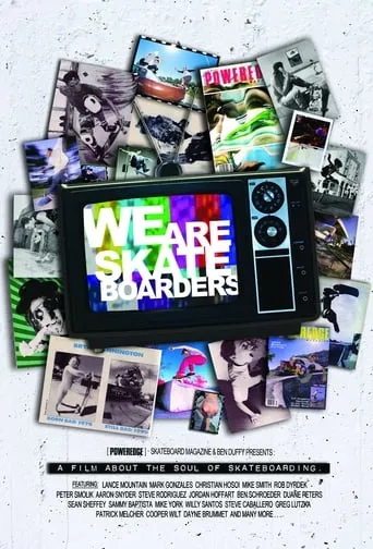 We Are Skateboarders movie poster - Rated 6/10