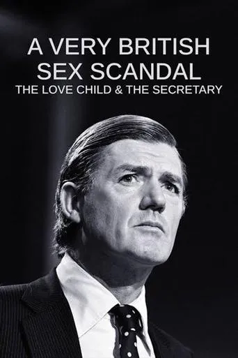 A Very British Sex Scandal: The Love Child & the Secretary movie poster - Entertainment content