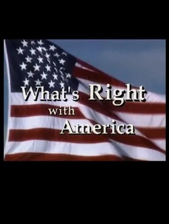 What's Right with America movie poster - Entertainment content