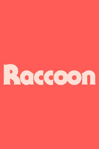 Raccoon movie poster - Entertainment content