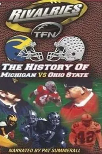 Rivalries: The History of Michigan vs Ohio State movie poster - Rated 5/10