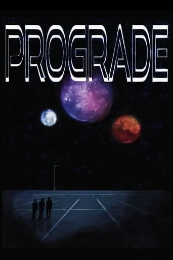 Prograde movie poster - Rated 8/10