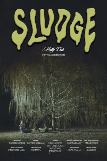 Sludge movie poster - Rated 10/10