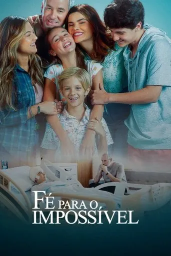 Faith in the Impossible movie poster - Rated 7.7/10