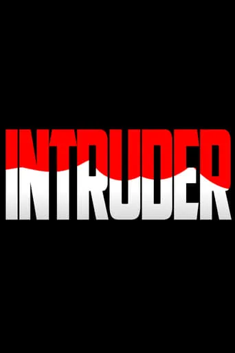 Intruder movie poster - Entertainment content