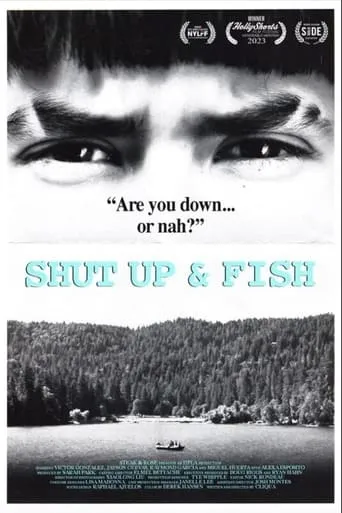Shut Up & Fish movie poster - Entertainment content