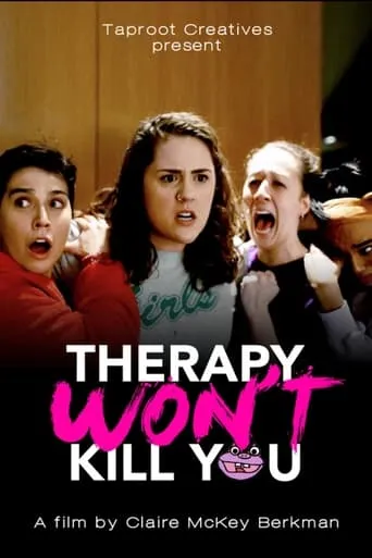 Therapy Won't Kill You movie poster - Entertainment content