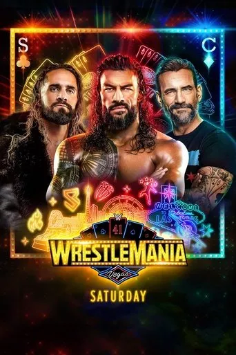 WrestleMania 41: Saturday movie poster - Rated 7.3/10