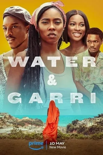 Water & Garri movie poster - Rated 10/10