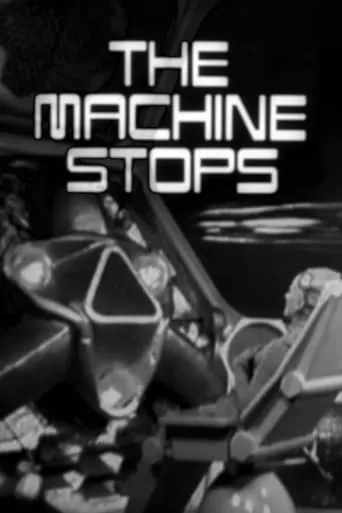 The Machine Stops movie poster - Entertainment content