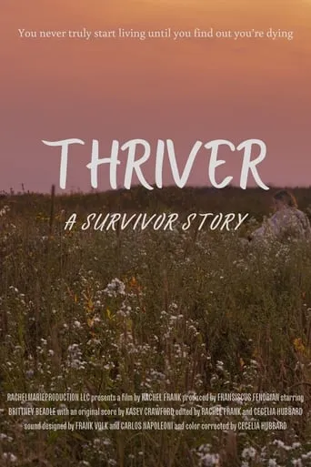 Thriver: A Survivor Story movie poster - Rated 10/10