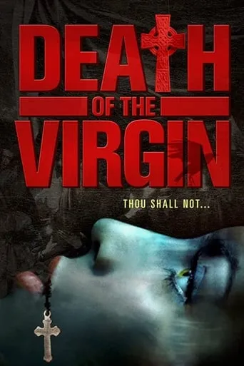 Death of the Virgin movie poster - Rated 5.6/10