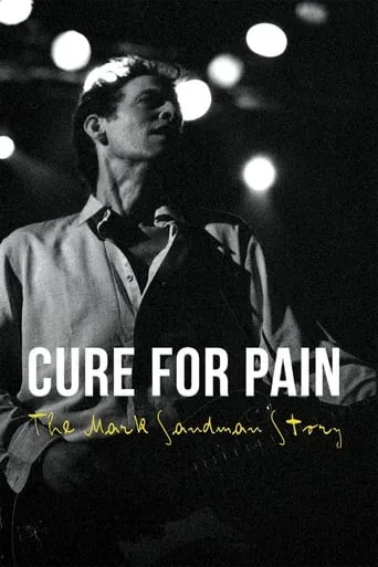 Cure for Pain: The Mark Sandman Story movie poster - Rated 6.8/10