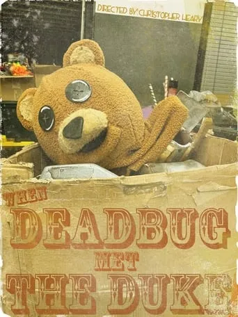 When DEADBUG Met The Duke movie poster - Entertainment content