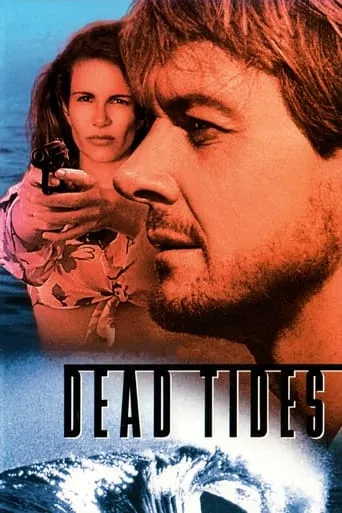 Dead Tides movie poster - Rated 5.2/10