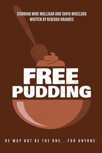 Free Pudding movie poster - Entertainment content
