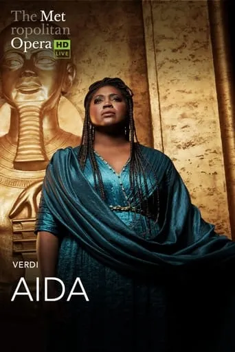 The Metropolitan Opera: Aida movie poster - Rated 8/10