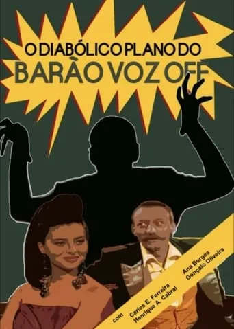 The Diabolical Plan of Baron Voz Off movie poster - Entertainment content
