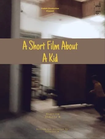 A short film about a kid movie poster - Rated 10/10