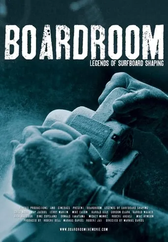 Boardroom - Legends of Surfboard Shaping movie poster - Entertainment content