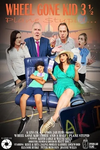 Wheel Gone Kid Three and a Half - Plane Stupid movie poster - Entertainment content