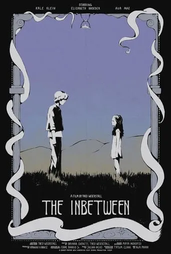 The Inbetween movie poster - Entertainment content