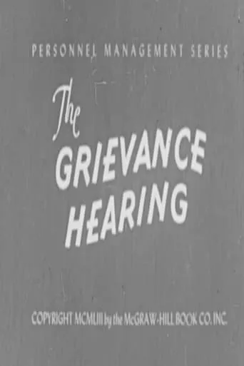 The Grievance Hearing movie poster - Entertainment content