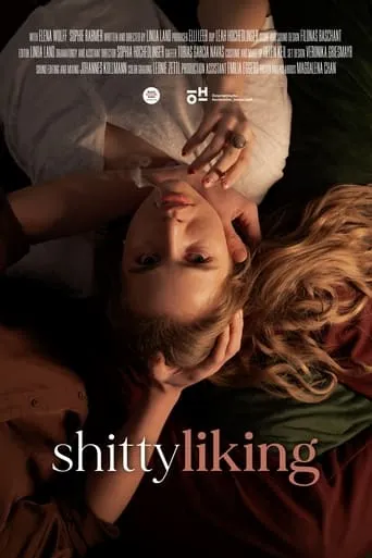 Shitty Liking movie poster - Rated 8/10