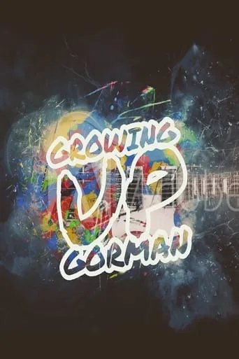 Growing Up Gorman movie poster - Entertainment content