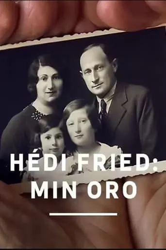Hédi Fried - Min oro movie poster - Entertainment content