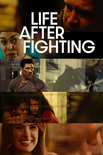 Life After Fighting movie poster - Rated 7.2/10