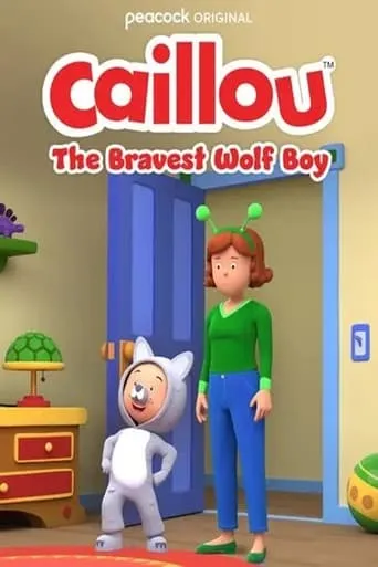Caillou: The Bravest Wolf Boy movie poster - Entertainment content