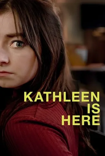 Kathleen Is Here movie poster - Entertainment content