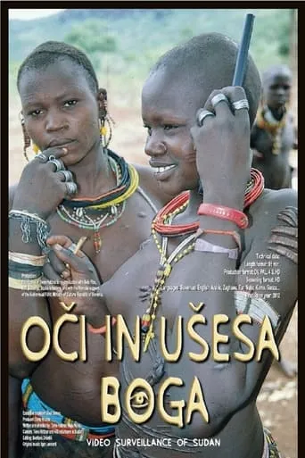 Eyes and Ears of God: Video Surveillance of Sudan movie poster - Entertainment content