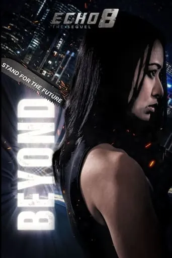 Echo 8 Beyond movie poster - Entertainment content