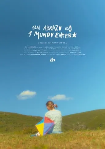 Un Abrazo es un Mundo Entero movie poster - Entertainment content