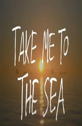 take me to the sea movie poster - Entertainment content