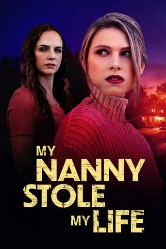 My Nanny Stole My Life movie poster - Rated 6/10