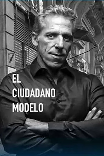 El Ciudadano Modelo movie poster - Entertainment content