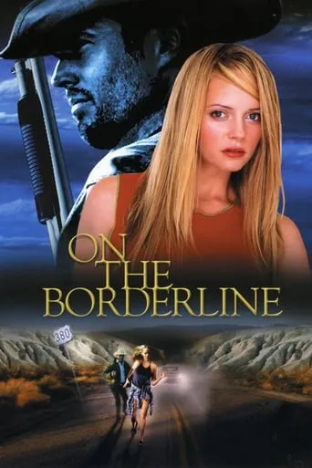 On the Borderline movie poster - Rated 3.7/10