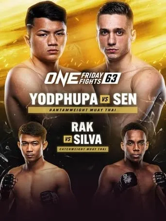 ONE Friday Fights 63: Yodphupa vs. Sen movie poster - Entertainment content