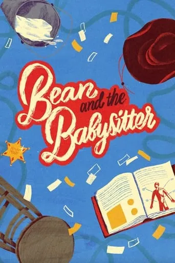 Bean and the Babysitter movie poster - Entertainment content