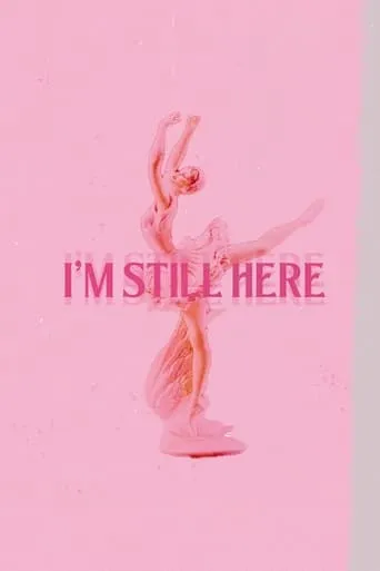 I'm Still Here movie poster - Entertainment content