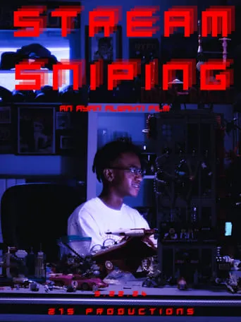 Stream Sniping movie poster - Entertainment content