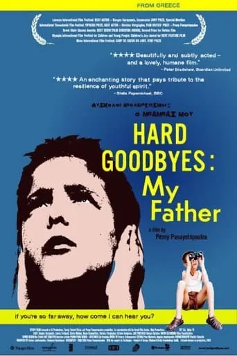 Hard Goodbyes: My Father movie poster - Rated 4.2/10
