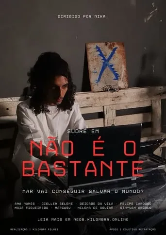 Não É O Bastante movie poster - Entertainment content