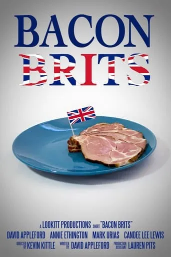 Bacon Brits movie poster - Entertainment content