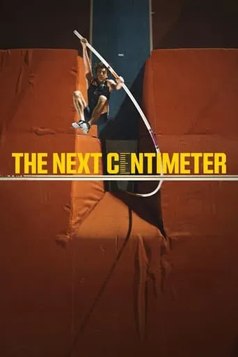 The Next Centimeter movie poster - Rated 10/10