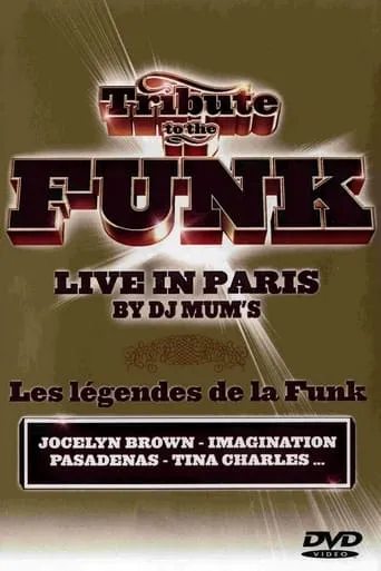 Tribute to the Funk - Live in Paris movie poster - Entertainment content