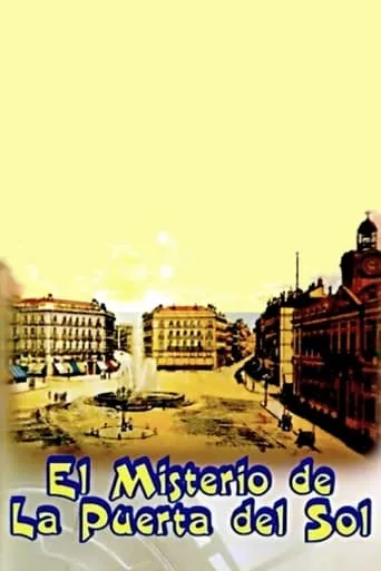 The Mystery of Puerta del Sol movie poster - Rated 5.3/10